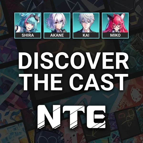 NTE: Neverness to Everness