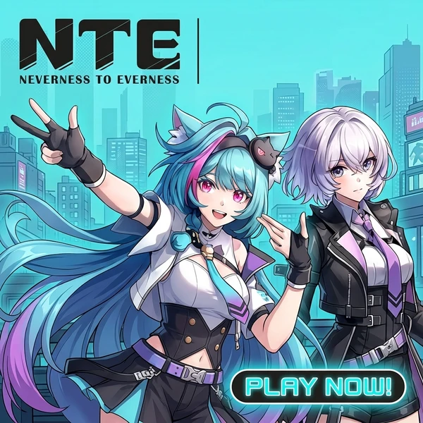 NTE: Neverness to Everness